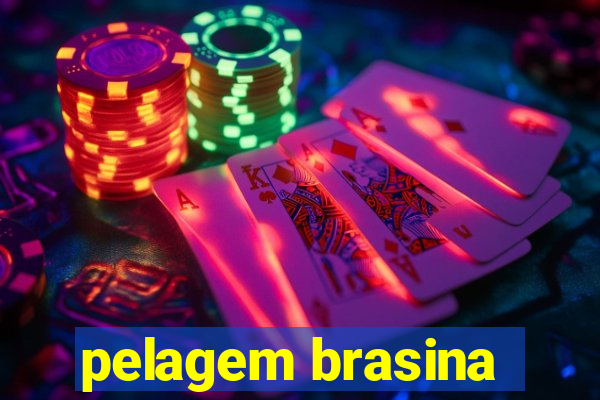 pelagem brasina